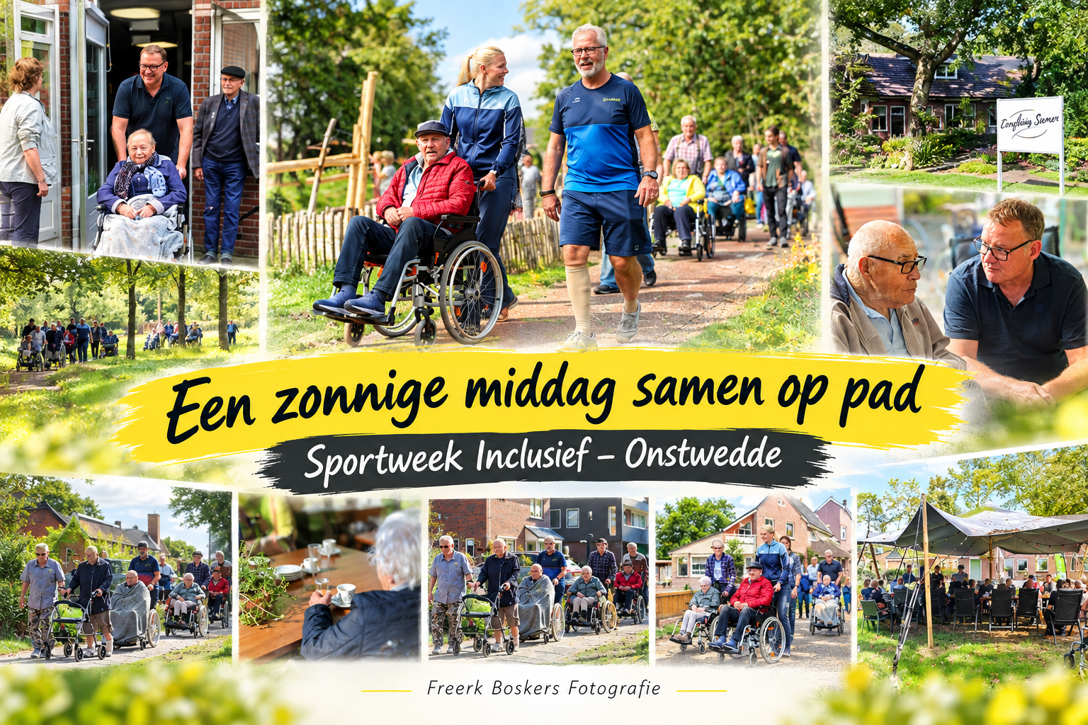 Collage met sportweek: deelnemers wandelen, rolstoelgebruikers en vrijwilligers bij buitenlocatie, met tekst “Een zonnige middag”.